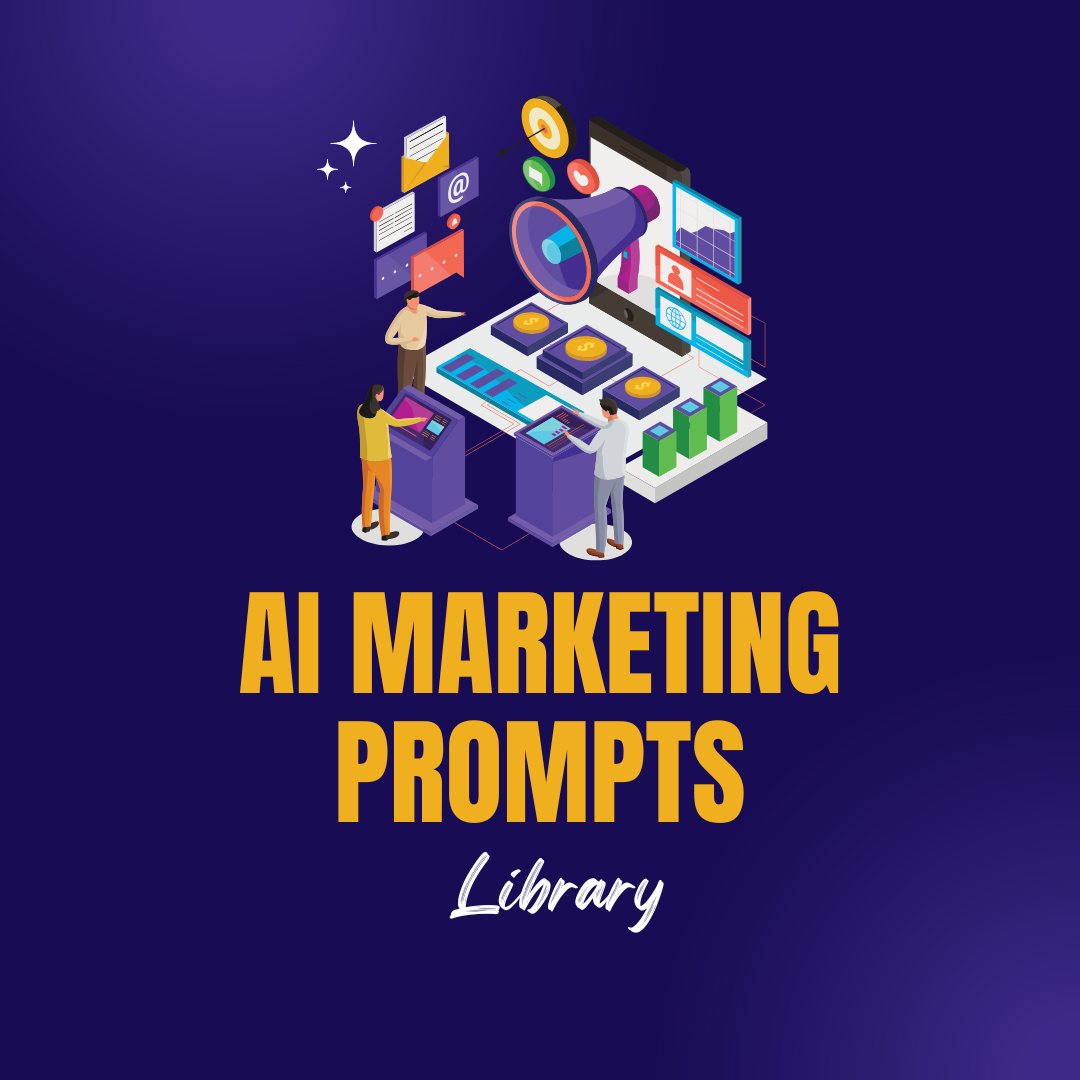 AI Marketing Prompt Library